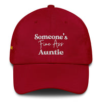 Someone's Fine Ass Auntie | Dad Hat