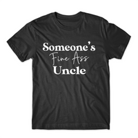 Someone's Fine Ass Uncle
