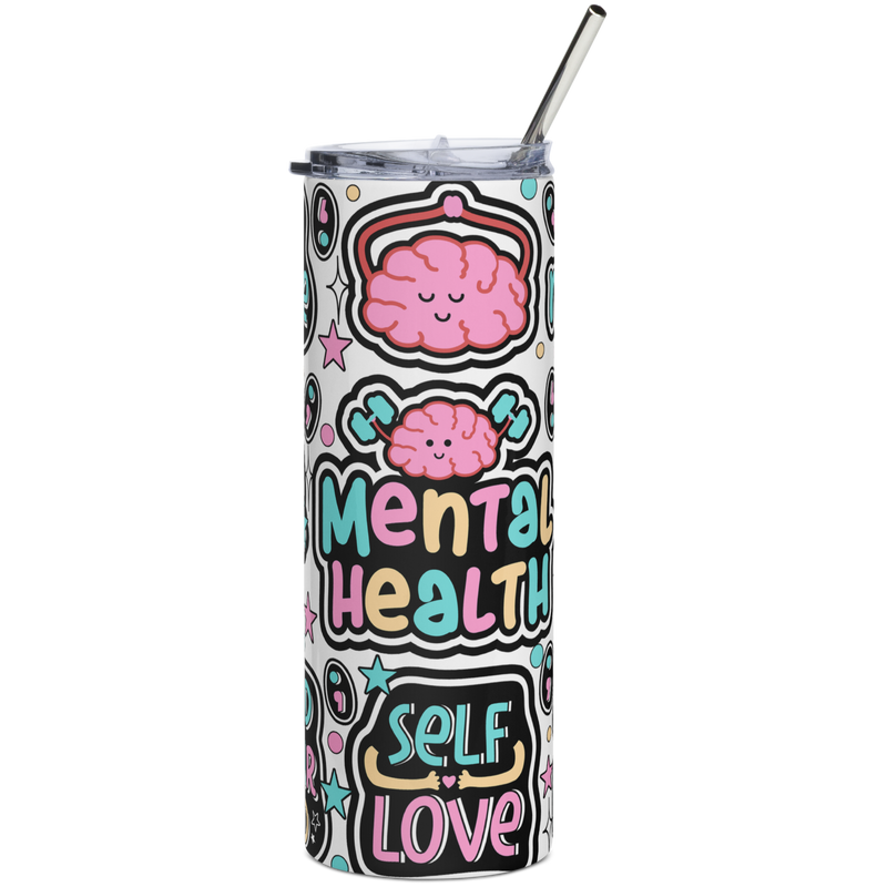 Mental Health Affirmation | 20oz Tumbler