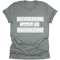 Censorship Leads To Dictatorship