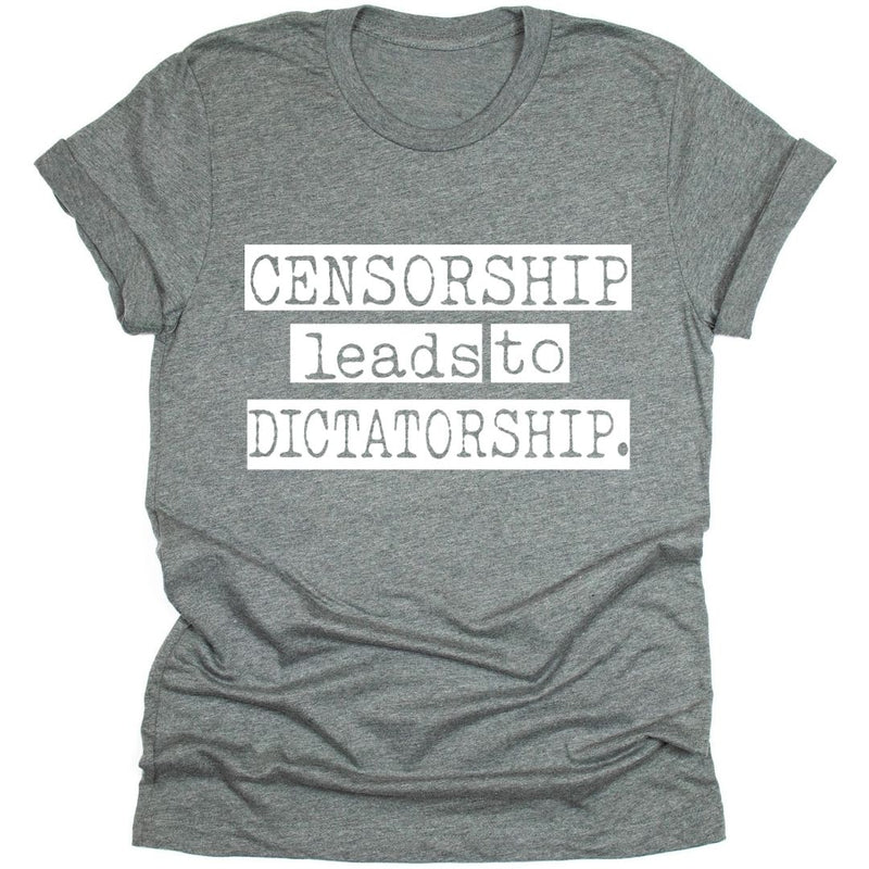 Censorship Leads To Dictatorship