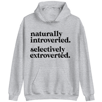 Naturally Introverted | Hoodie