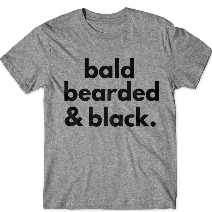Bald, Bearded & Black
