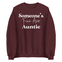 Someone's Fine Ass Auntie | Sweatshirt