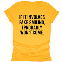 Fake Smiling...I Won't Come - Tahylor Made 