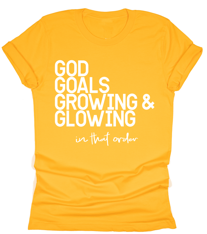 God, Goals, Growing & Glowing - Tahylor Made 