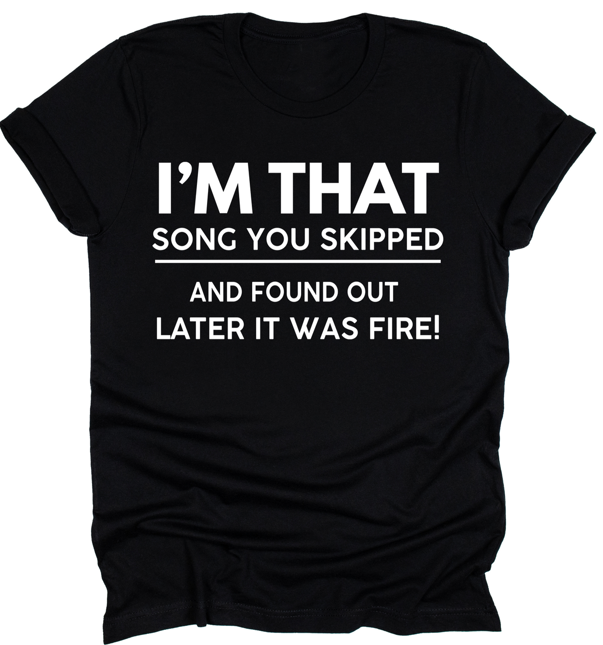 I'm The Song You Skipped - Tahylor Made 