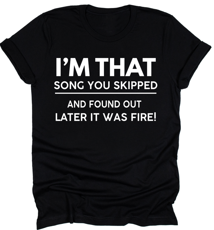 I'm The Song You Skipped - Tahylor Made 