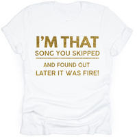 I'm The Song You Skipped - Tahylor Made 