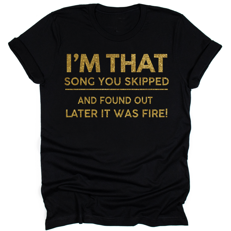 I'm The Song You Skipped - Tahylor Made 