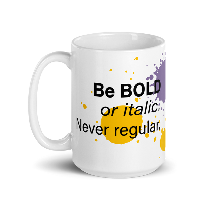 Never Regular | Mug - Tahylor Made  