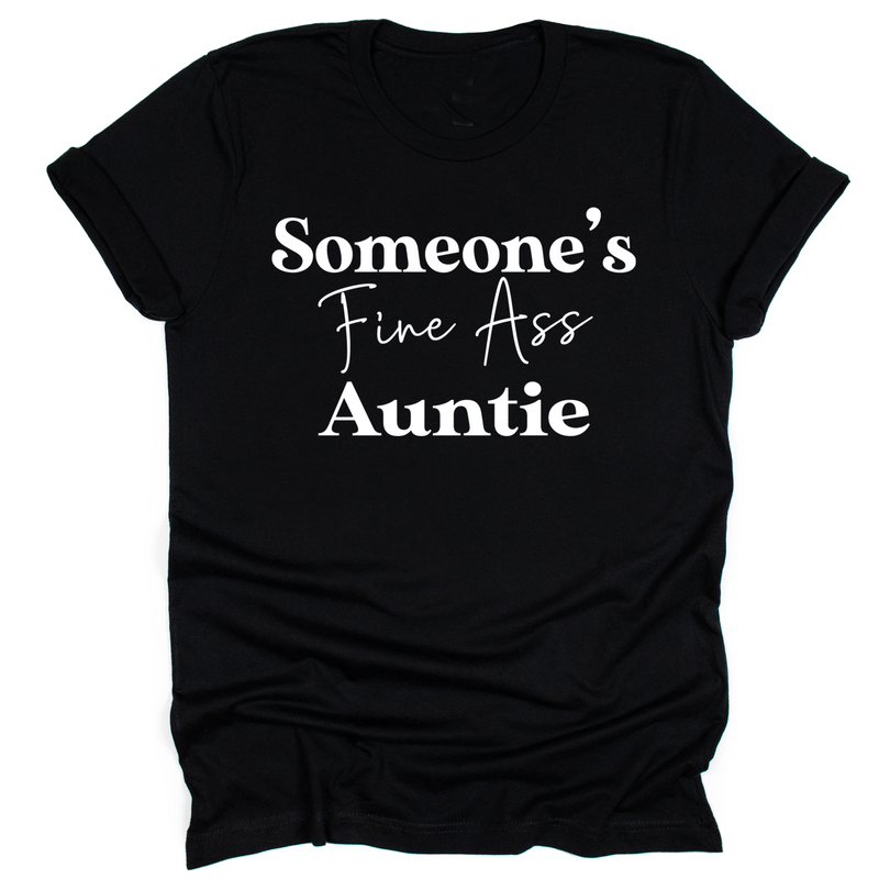 Someone's Fine Ass Auntie - Tahylor Made 