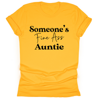 Someone's Fine Ass Auntie - Tahylor Made 