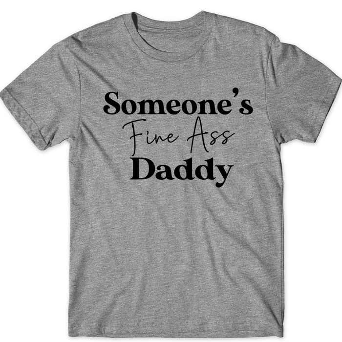 Someone's Fine Ass Daddy - Tahylor Made 