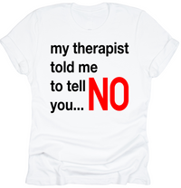 My Therapist Said.. - Tahylor Made 