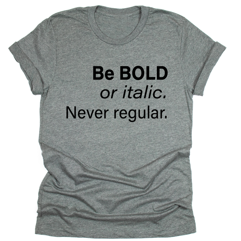Never Regular - Tahylor Made 