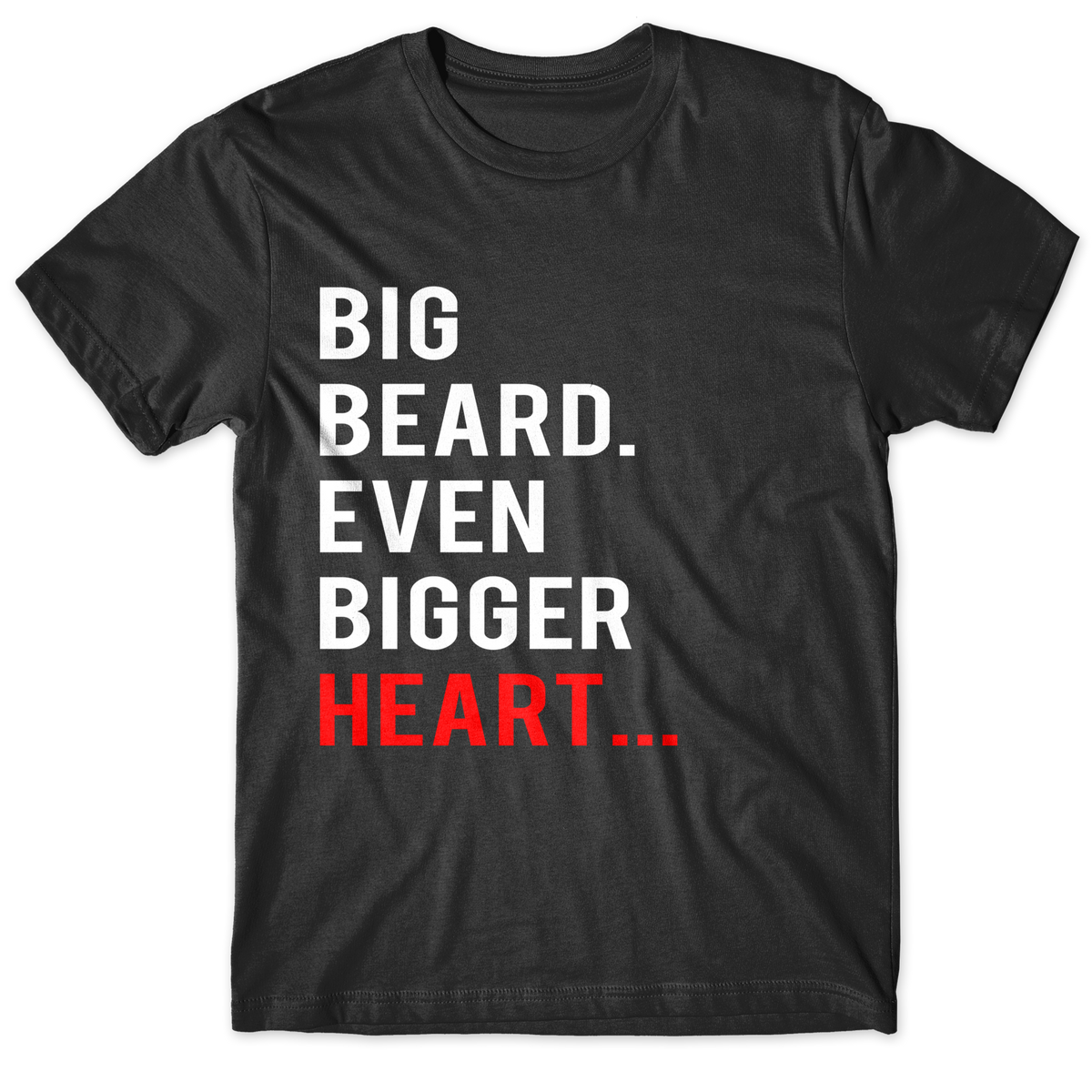 Big Beard, Big Heart - Tahylor Made 