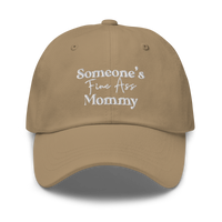 Someone's Fine Ass Mommy | Dad Hat
