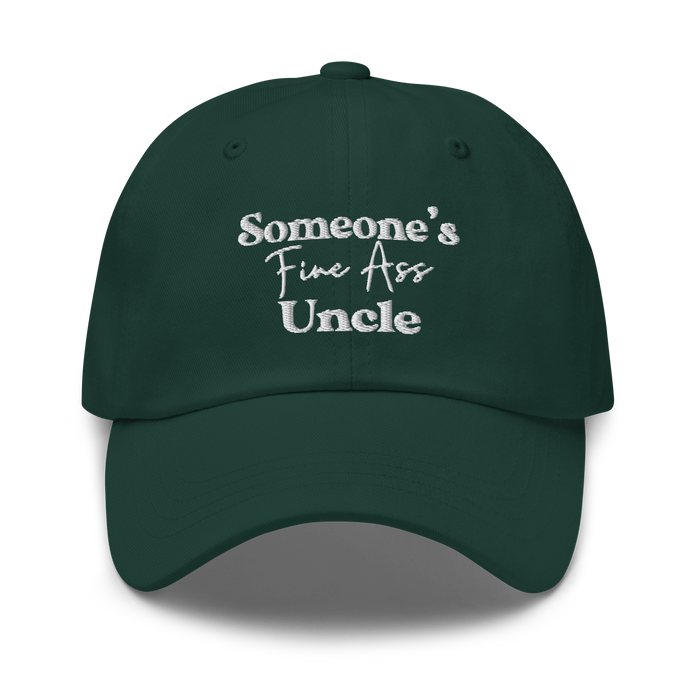 Someone's Fine Ass Uncle | Dad Hat