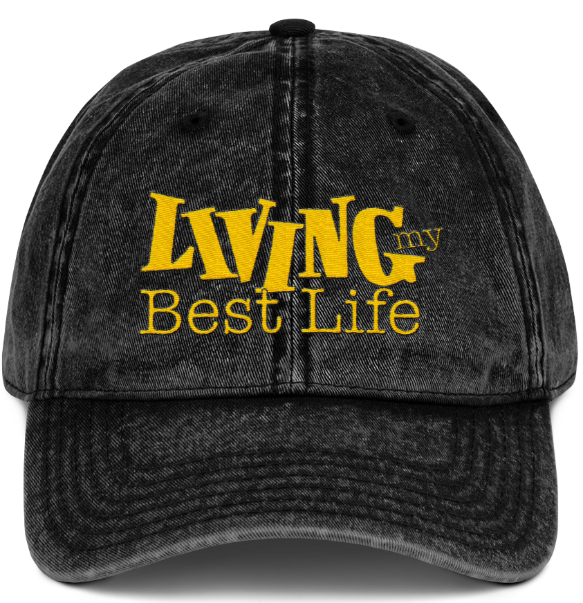 Living My Best Life Dad Hat - Tahylor Made